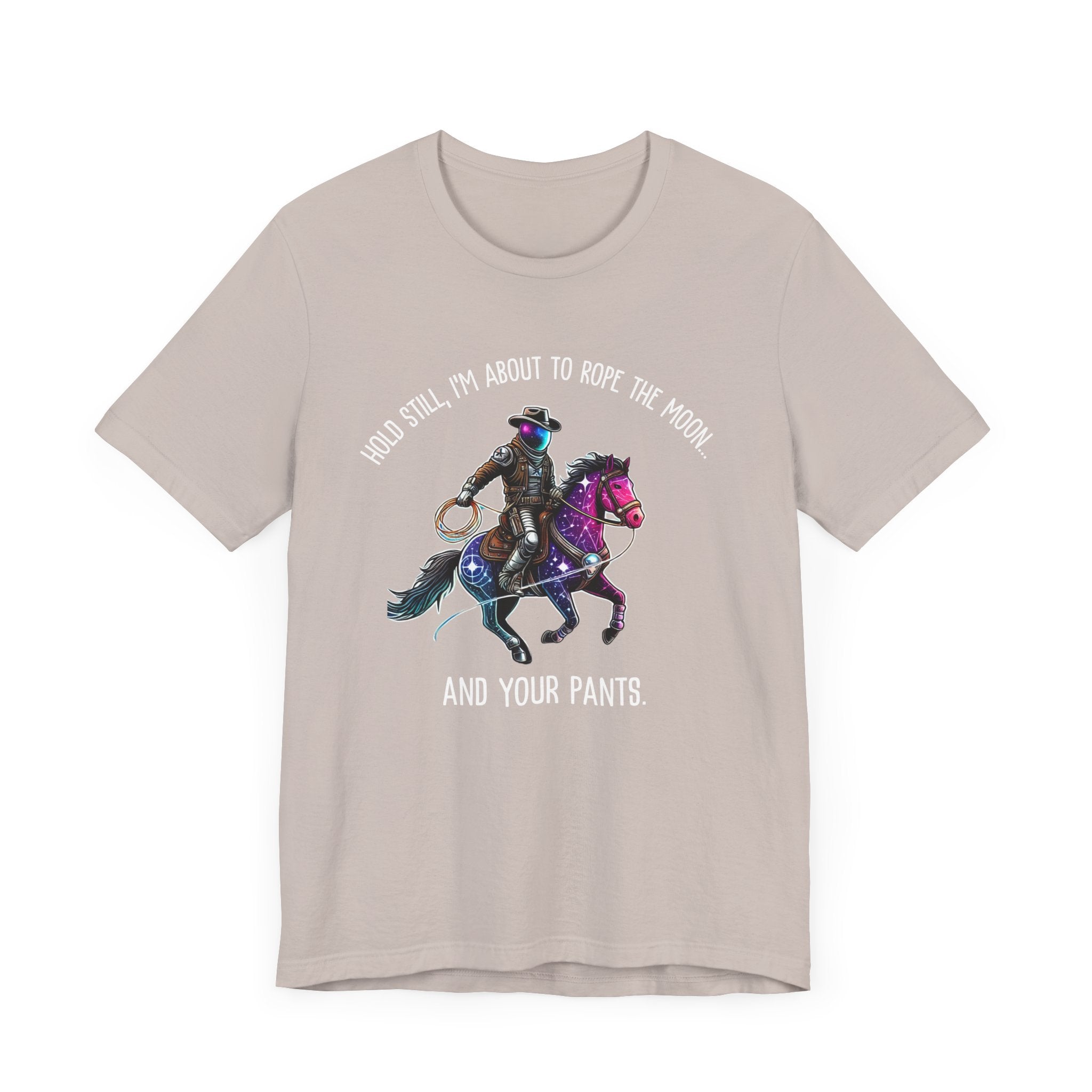 Maglietta Space Cowboy – 'Stai fermo, sto per prendere al laccio la Luna... e i tuoi pantaloni' | Maglietta divertente Cosmic Western