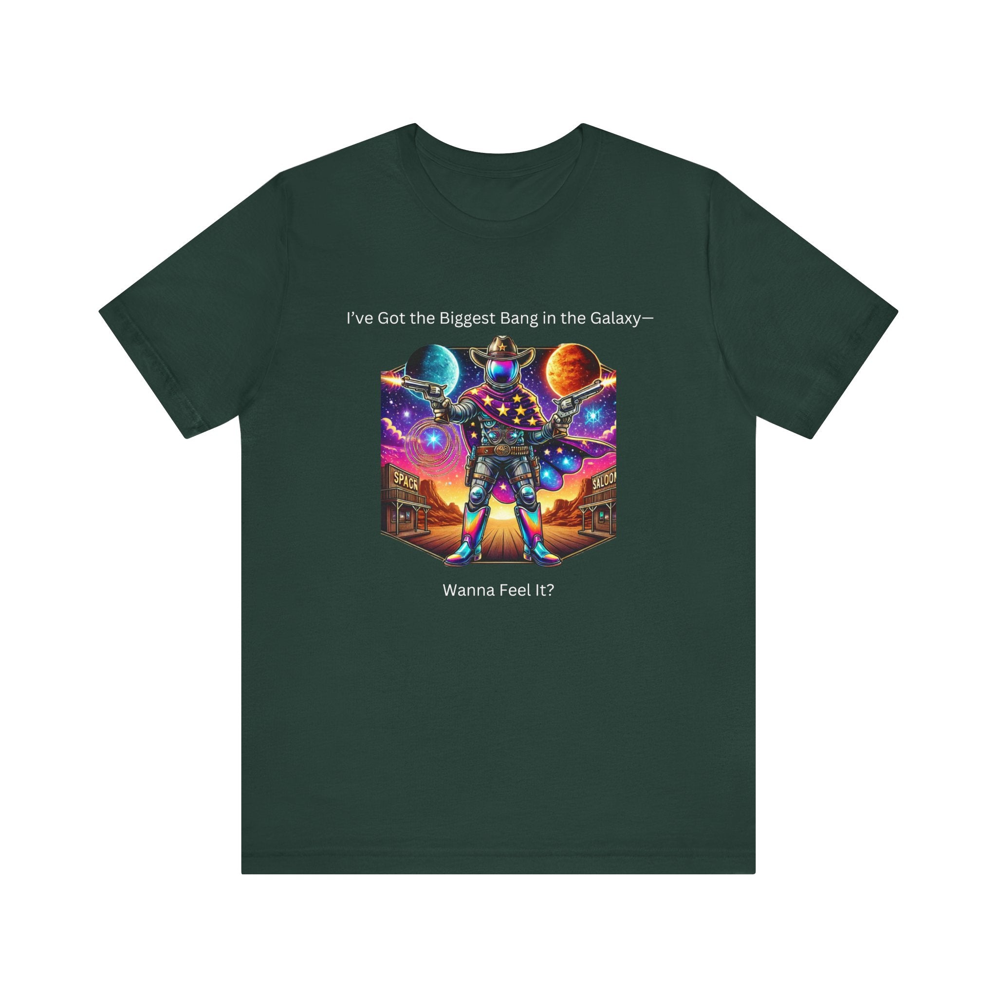Maglietta unisex a tema galassia con design "Ho il botto più grande della galassia - Vuoi sentirlo?"