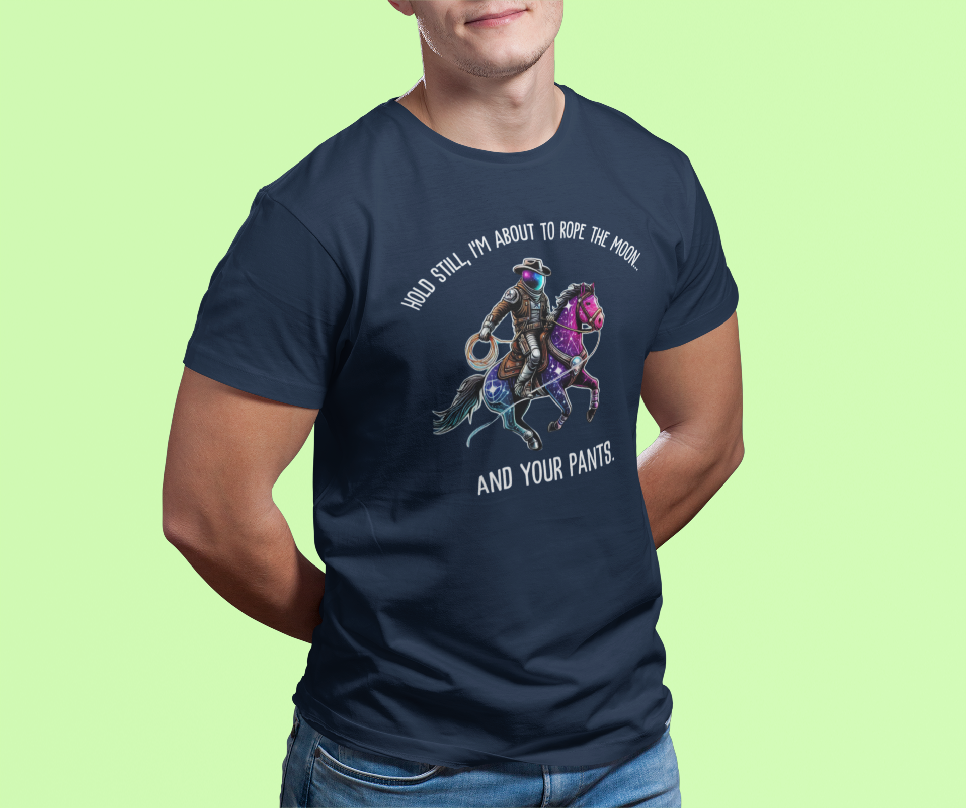 Maglietta Space Cowboy – 'Stai fermo, sto per prendere al laccio la Luna... e i tuoi pantaloni' | Maglietta divertente Cosmic Western